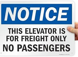SmartSign Notice - This Elevator Is For Freight Only, No Passengers Sign | 10 x 14 Plastic